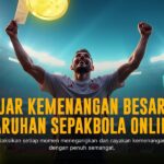 Bola: Panduan Lengkap Taruhan Sepak Bola yang Menguntungkan